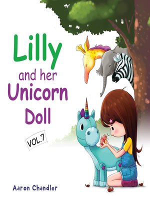 cover image of Lilly and Her Unicorn Doll Volume 7